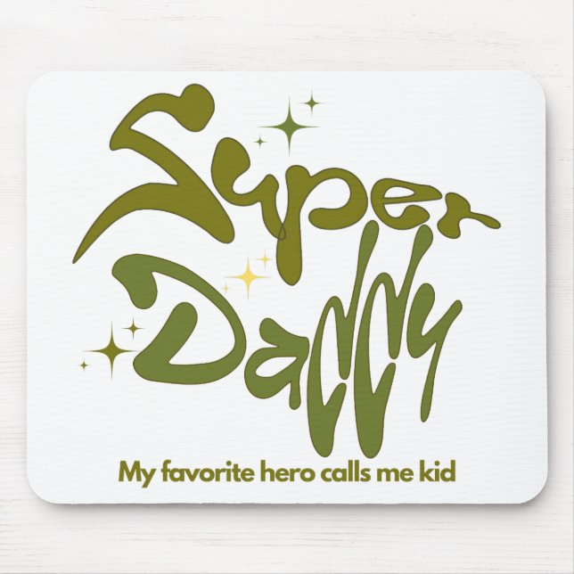 Super Daddy Hero for Kids Mouse Pad (Front)