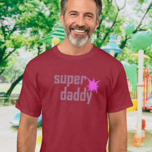 super daddy T-Shirt