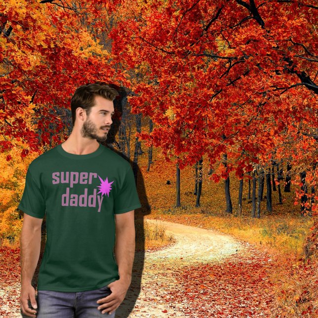 super daddy T-Shirt (Creator Uploaded)