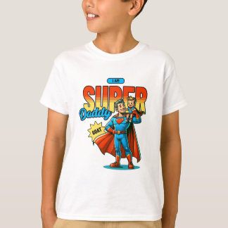 Super Daddy T-Shirt