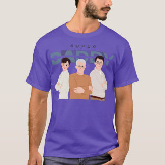Super daddy T-Shirt