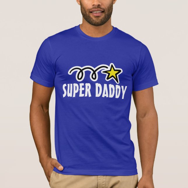 Super Daddy t-shirt - Gift for awesome father (Front)