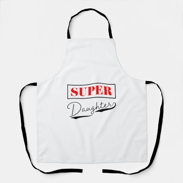 Super Daughter Apron (Front)