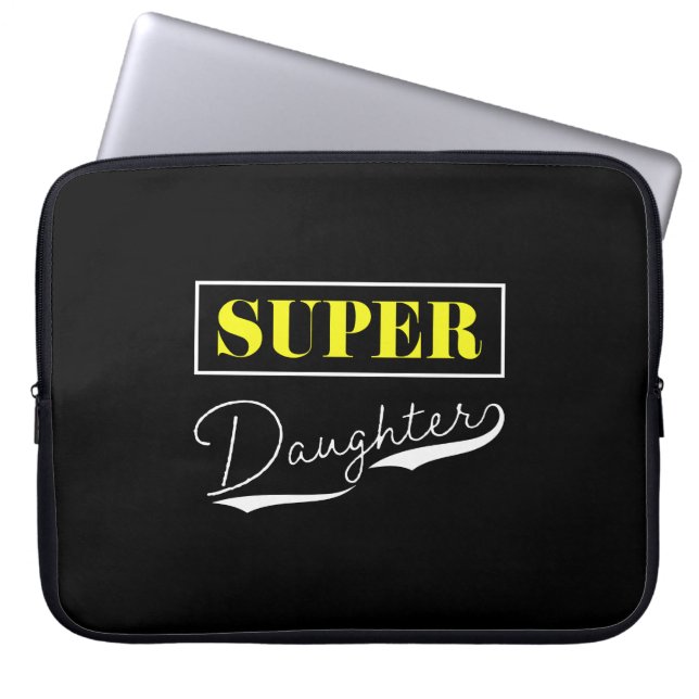 Super Daughter Laptop Sleeve (Front)