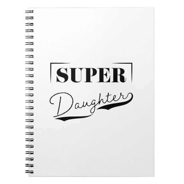 Super Daughter Notebook (Front)