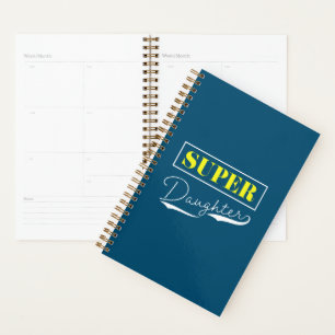 Super Daughter Planner