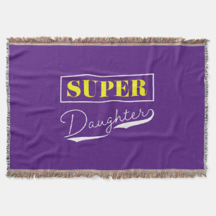 Super Daughter Throw Blanket