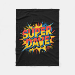Super Dave Funny Name Daves  Fleece Blanket