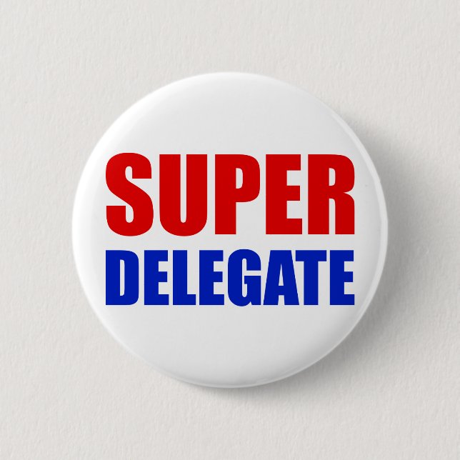 super delegate 6 cm round badge (Front)