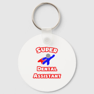 Super Dental Assistant Key Ring