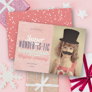 Super Docious Wonderistic Pink Happy Holiday Card