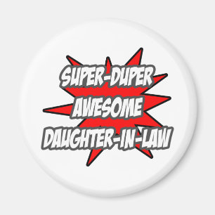 Super Duper Awesome Daughter-In-Law Magnet