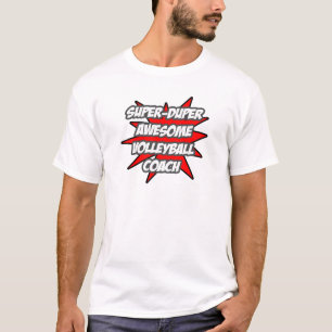 Super Duper Awesome Volleyball Coach T-Shirt