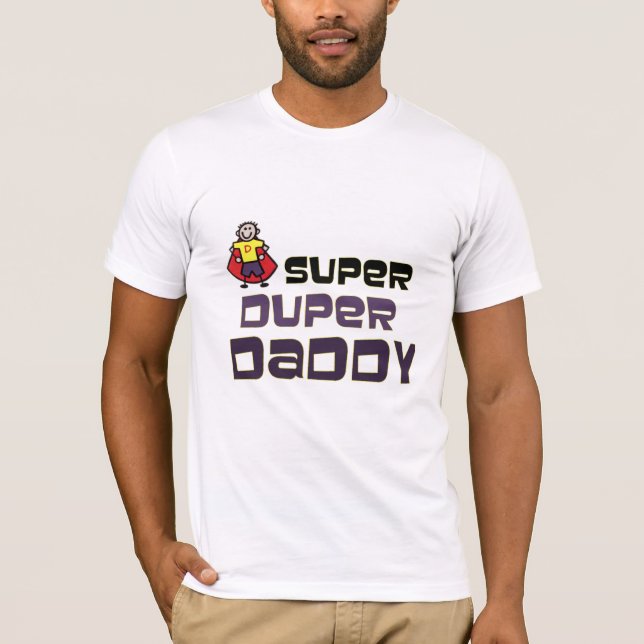 Super Duper Dad T-Shirt (Front)