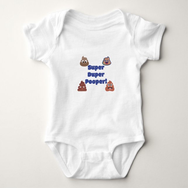 Super Duper Pooper! Baby Bodysuit (Front)