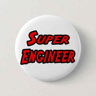 Super Engineer 6 Cm Round Badge