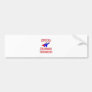 Super English Teacher Bumper Sticker