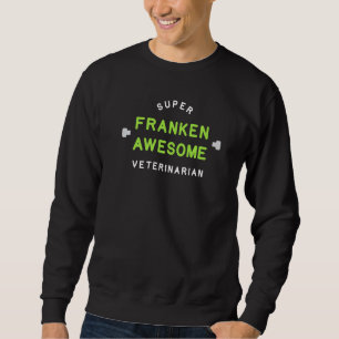 Super Franken Awesome Veterinarian Shirt Halloween