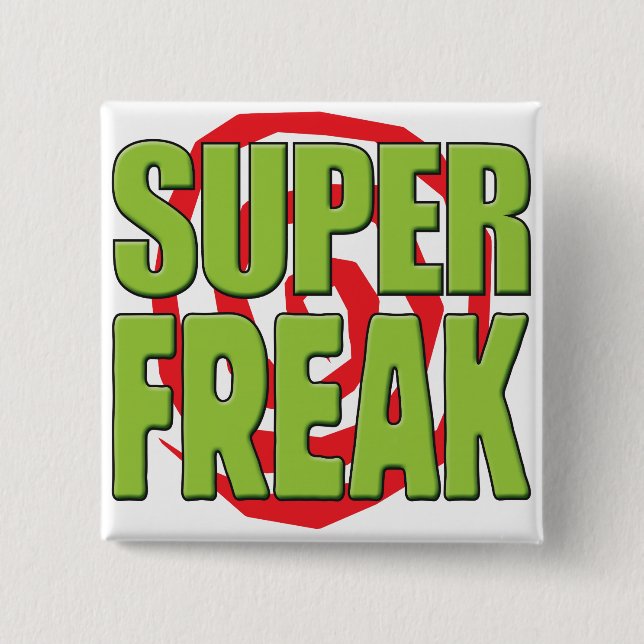 Super Freak G 15 Cm Square Badge (Front)