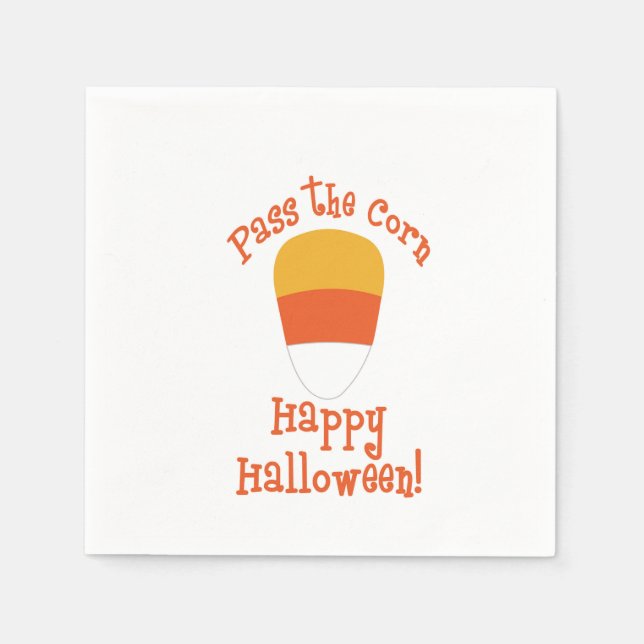 Super Fun “Pass the Candy Corn” Napkin (Front)