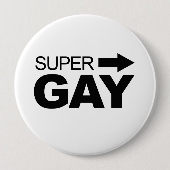 Super Gay (2) 10 Cm Round Badge (Front)