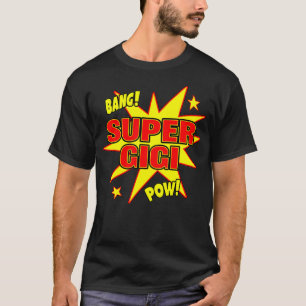 Super Gigi Super Hero Power Grandma Grandmother T-Shirt