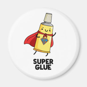 Super Glue Funny Super Hero Pun Magnet