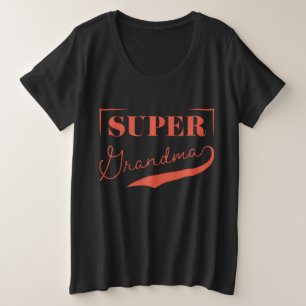 Super Grandma Plus Size T-Shirt
