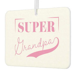 Super Grandpa Car Air Freshener