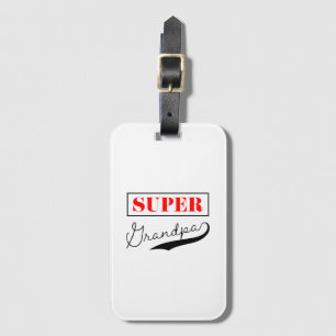 Super Grandpa Luggage Tag