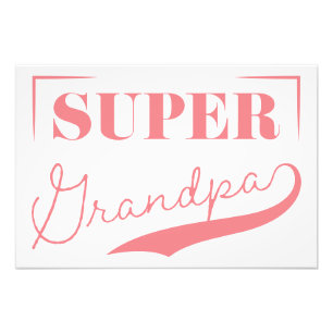 Super Grandpa Photo Print