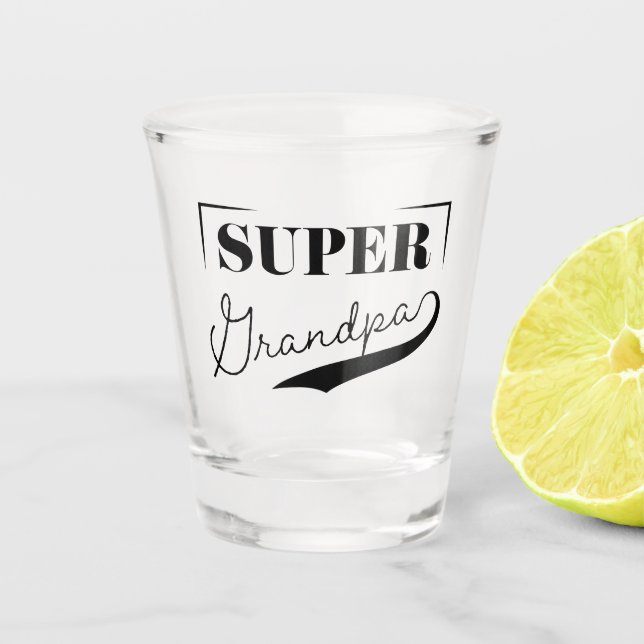 Super Grandpa Shot Glass (Front)