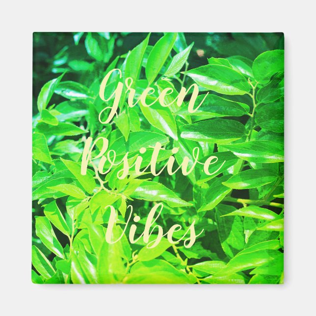 Super Green Positive Vibes Leaves Magnet (Front)