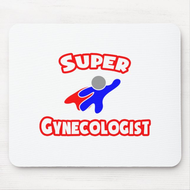 Super Gynecologist Mouse Pad (Front)