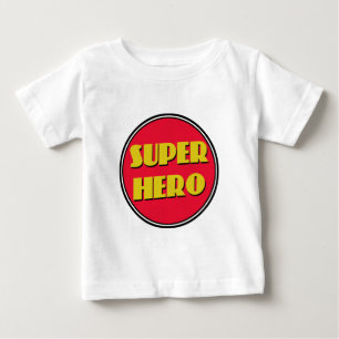 Super Hero! Baby T-Shirt