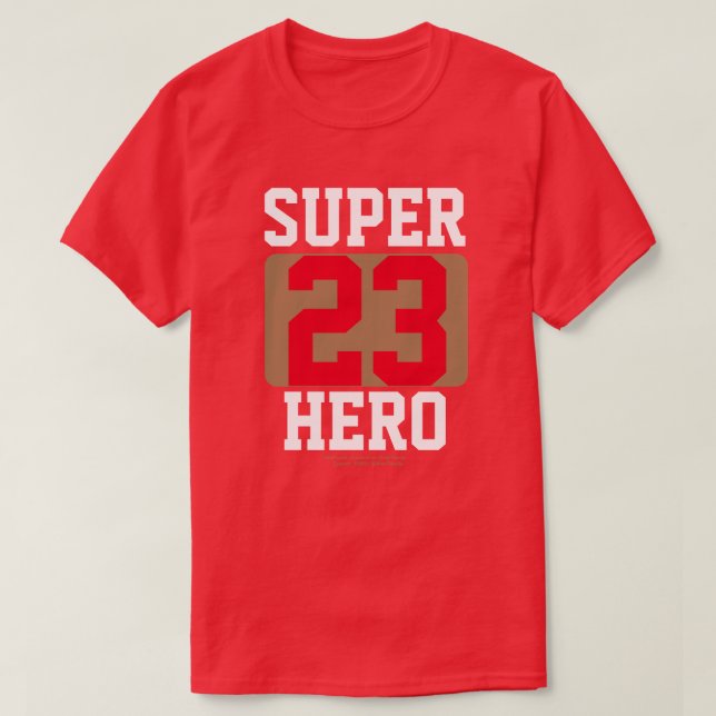 SUPER HERO CUSTOMIZE UR FAVORITE PLAYER # T-Shirt  (Design Front)