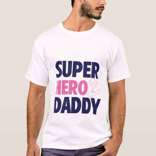 super hero dad T-Shirt (Front)