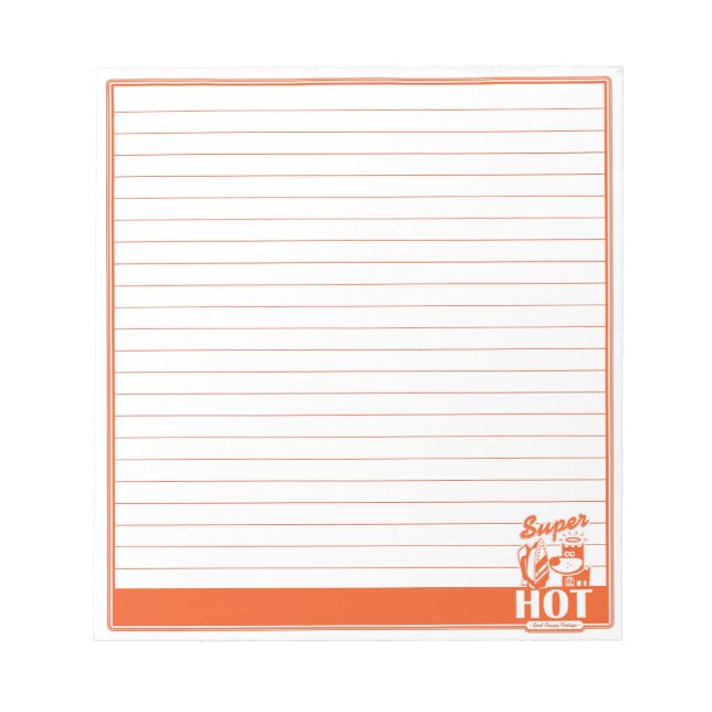 SUPER HOT NOTEPAD (Front)