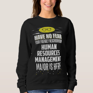 Super Human Resources Management Major Graphic - H Sweatshirt