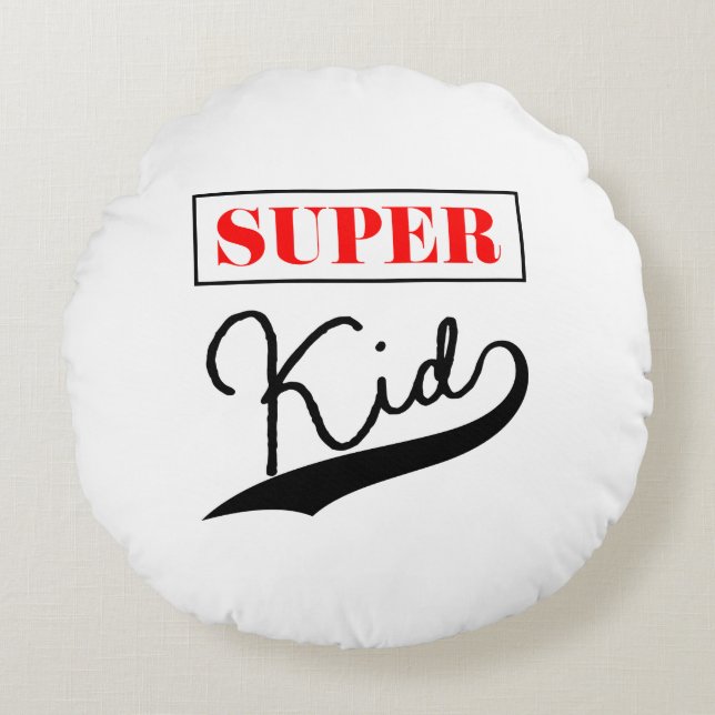 Super Kid  Round Cushion (Front)