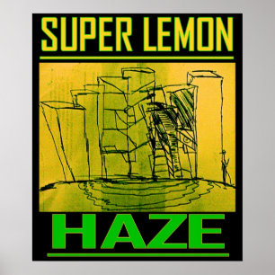 SUPER LEMON HAZE POSTER