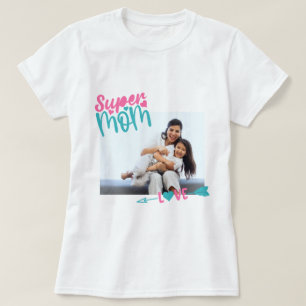 Super Mom, cool photo gift T-Shirt