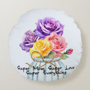 Super Mom Quote With Rose Round Pillow