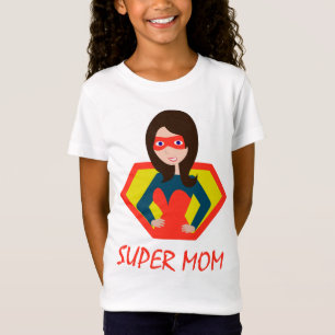 Super MOM T-Shirt