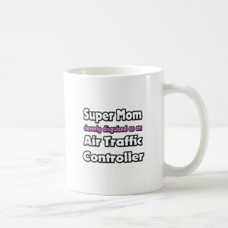 Super Mum ... Air Traffic Controller Coffee Mug