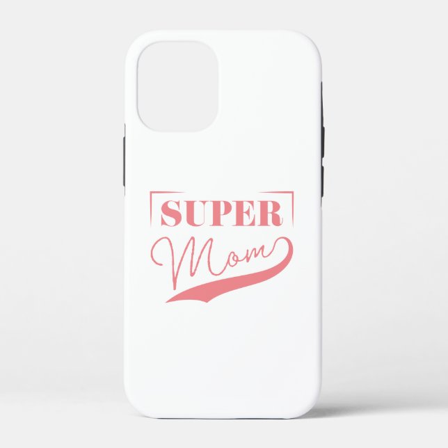 Super Mum Case-Mate iPhone Case (Back)