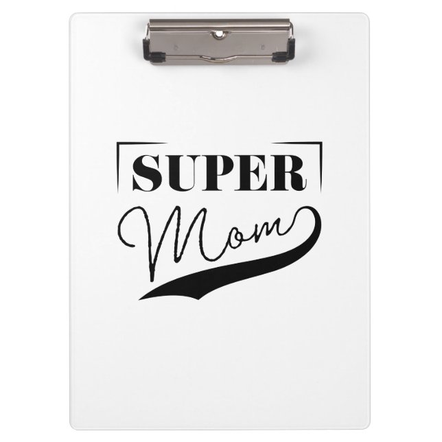 Super Mum Clipboard (Front)