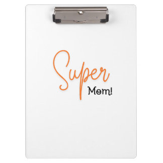 Super Mum Clipboard