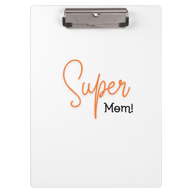 Super Mum Clipboard (Front)