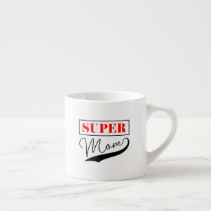 Super Mum Espresso Cup